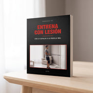 ENTRENA CON LESIÓN — Sigue el protocolo con la espalda o la rodilla mal